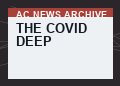 The Covid Deep State: Threats, Vaccine Injuries and Deaths Abound No Compensation. No Justice