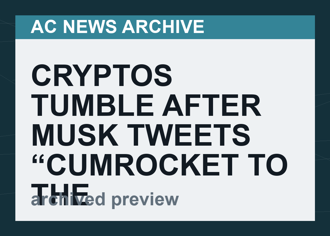 Cryptos Tumble After Musk Tweets “Cumrocket To The Moon”
