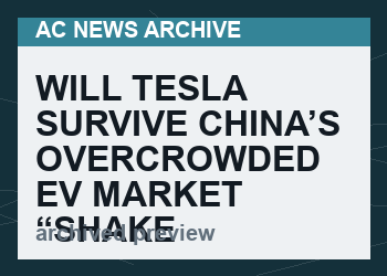 Will Tesla Survive China’s Overcrowded EV Market “Shake Out”