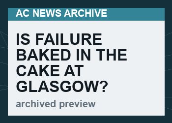 Is Failure Baked in the Cake at Glasgow?