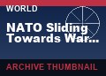 NATO Sliding Towards War Against Russia In Ukraine