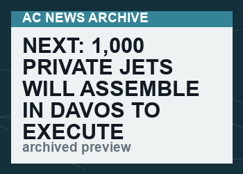 Next: 1,000 Private Jets Will Assemble In Davos To Execute The Great Reset