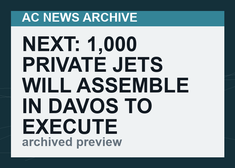 Next: 1,000 Private Jets Will Assemble In Davos To Execute The Great Reset