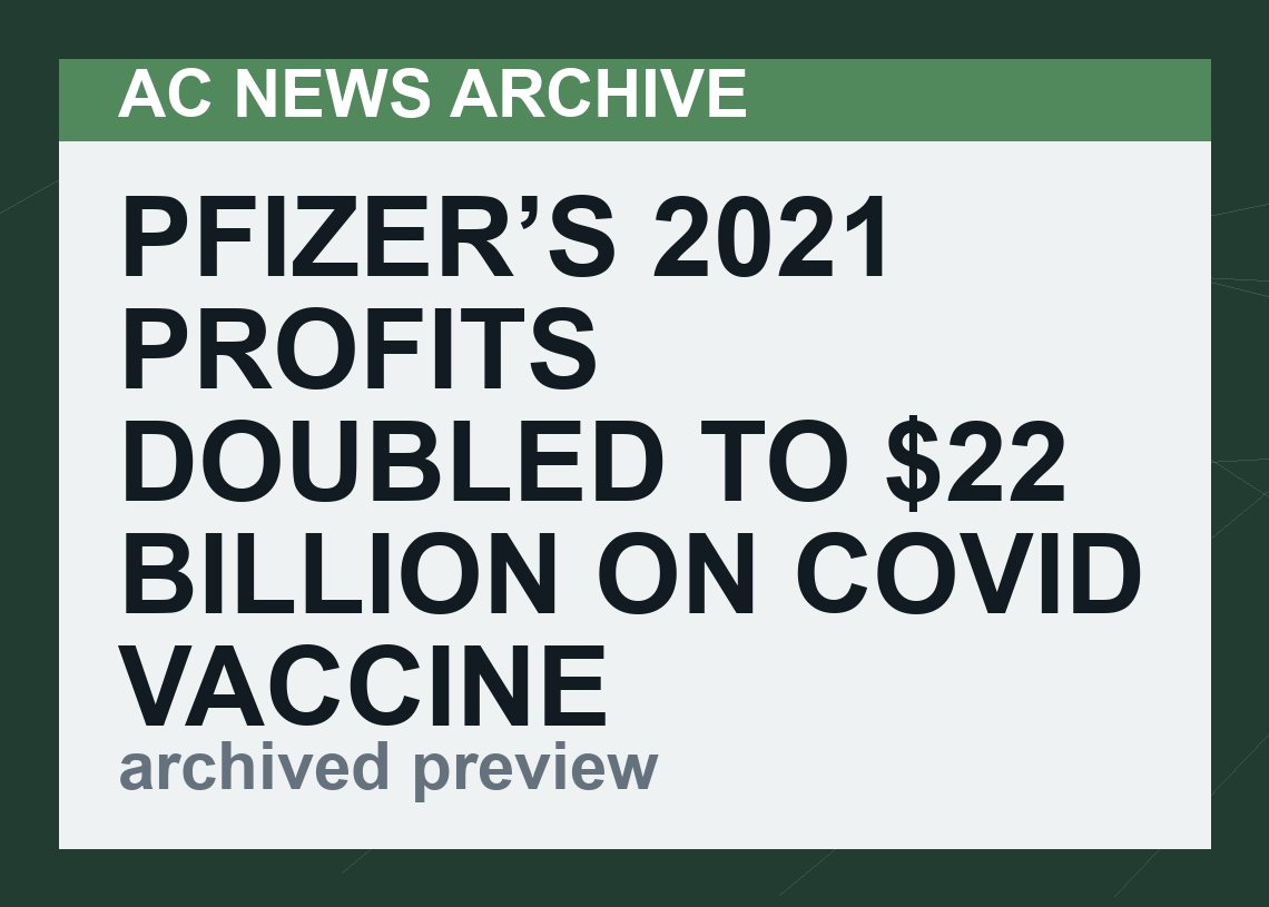 Pfizer’s 2021 profits doubled to $22 billion on COVID vaccine sales