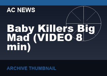 Baby Killers Big Mad   (VIDEO  8 min)