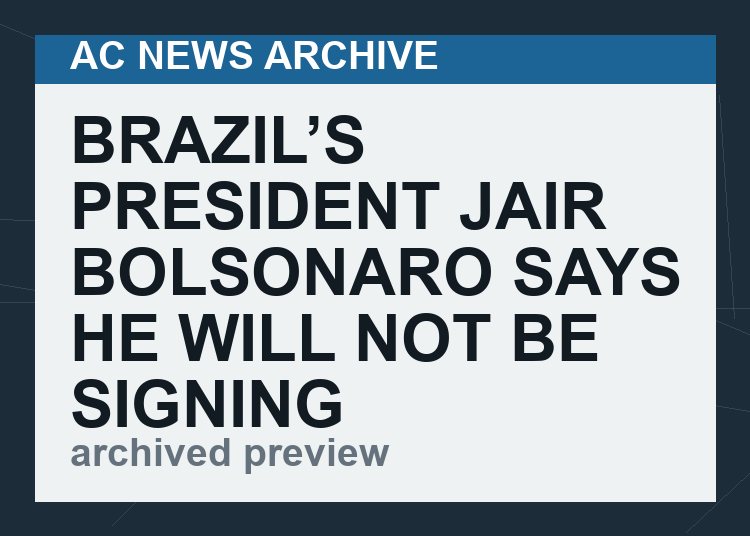 Brazil’s President Jair Bolsonaro Says He Will NOT Be Signing WHO Pandemic Treaty