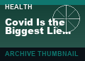 Covid Is the Biggest Lie in The World’s History and Prof Michel Chossudovsky proves it
