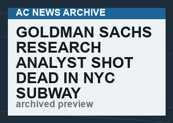 Goldman Sachs Research Analyst Shot Dead In NYC Subway 