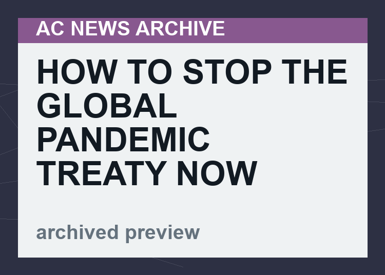 How To Stop The Global Pandemic Treaty Now