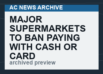 Major Supermarkets to ban paying with Cash or Card and only accept payments via Digital ID & Facial Recognition Technology