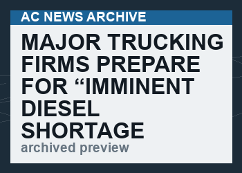 Major Trucking Firms Prepare For “Imminent Diesel Shortage In Eastern Half Of US”