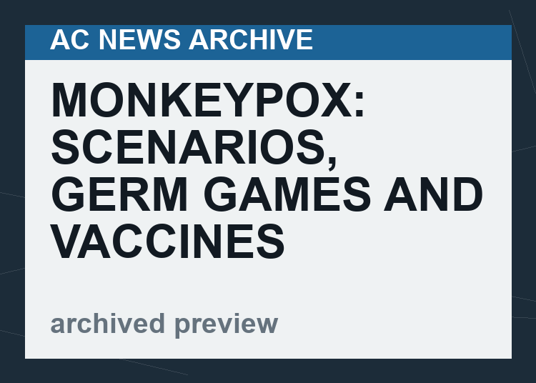 Monkeypox: Scenarios, Germ Games and Vaccines