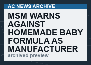 MSM Warns Against Homemade Baby Formula As Manufacturer Says ‘At Least Two Months’ Delay