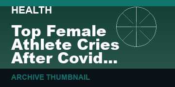 Top Female Athlete Cries After Covid Vaccine Ruins Her Life   (VIDEO  12 min)