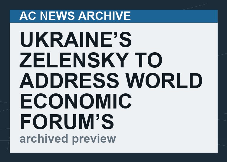 Ukraine’s Zelensky To Address World Economic Forum’s Globalist Summit In Davos