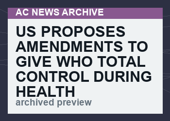US proposes amendments to give WHO total control during health emergencies